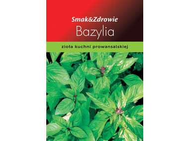 Zdjęcie: Bazylia SMAK&ZDROWIE